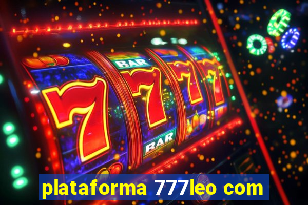 plataforma 777leo com